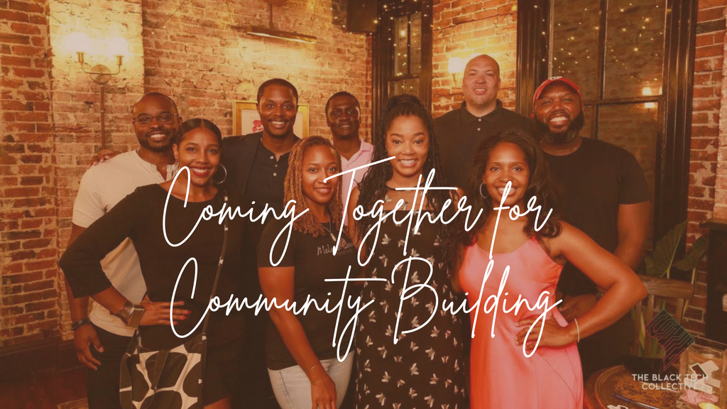 Coming Together for Community Building
