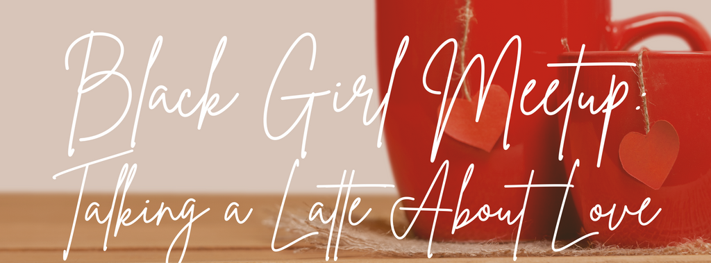 Talking A Latte About Love